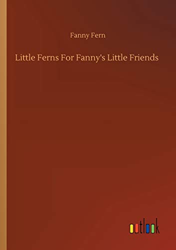 9783752313352: Little Ferns For Fanny's Little Friends