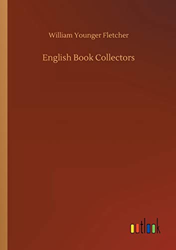 Stock image for English Book Collectors for sale by Lucky's Textbooks