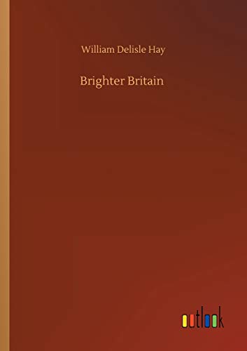 Imagen de archivo de Brighter Britain a la venta por Ria Christie Collections
