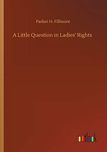 Stock image for A Little Question in Ladies' Rights for sale by Ria Christie Collections