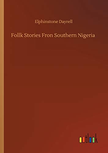 Stock image for Follk Stories Fron Southern Nigeria for sale by Ria Christie Collections