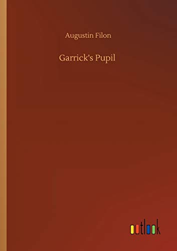 9783752326741: Garrick's Pupil