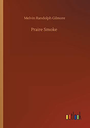 Stock image for Praire Smoke for sale by Ria Christie Collections