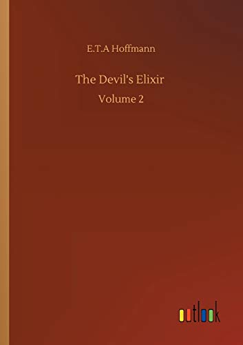 Stock image for The Devil's Elixir :Volume 2 for sale by Ria Christie Collections