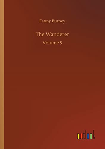Imagen de archivo de The Wanderer: Volume 5 a la venta por WorldofBooks