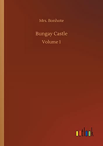 9783752330014: Bungay Castle: Volume 1