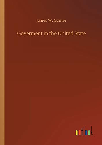 Stock image for Goverment in the United State for sale by WorldofBooks