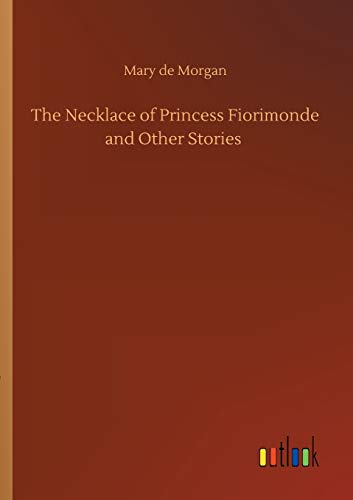 Beispielbild fr The Necklace of Princess Fiorimonde and Other Stories zum Verkauf von Buchpark