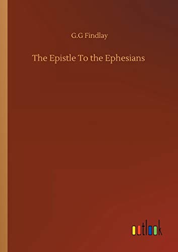 Stock image for The Epistle To the Ephesians for sale by WorldofBooks