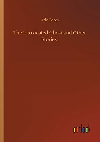 Beispielbild fr The Intoxicated Ghost and Other Stories zum Verkauf von Buchpark