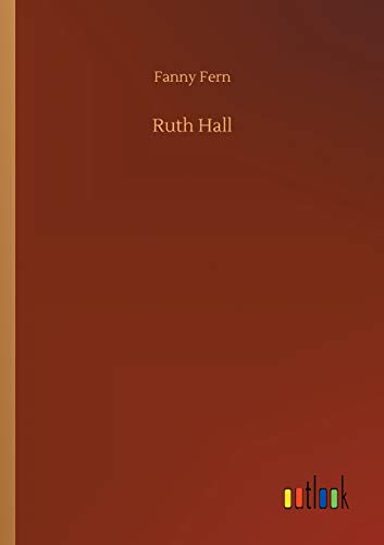 Beispielbild fr Ruth Hall zum Verkauf von Buchpark