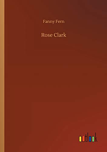 Beispielbild fr Rose Clark zum Verkauf von Buchpark