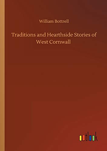 Beispielbild fr Traditions and Hearthside Stories of West Cornwall zum Verkauf von PBShop.store US