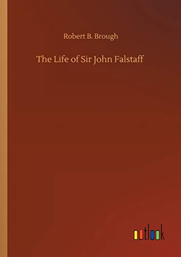 Stock image for The Life of Sir John Falstaff for sale by WorldofBooks