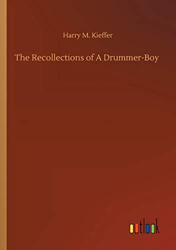 9783752339628: The Recollections of A Drummer-Boy