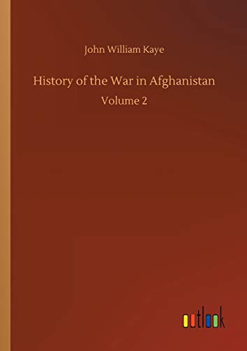 9783752345421: History of the War in Afghanistan: Volume 2