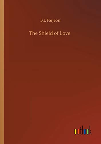 Beispielbild fr The Shield of Love zum Verkauf von WorldofBooks