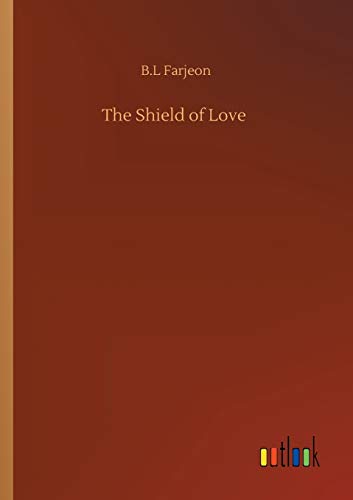 9783752350333: The Shield of Love