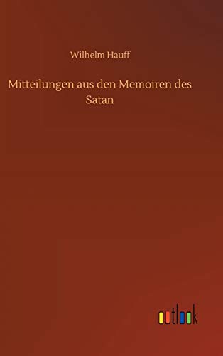 Beispielbild fr Mitteilungen aus den Memoiren des Satan zum Verkauf von Buchpark