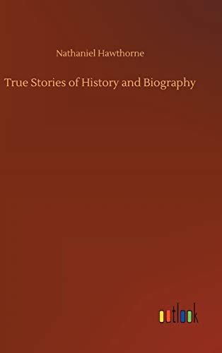 Imagen de archivo de True Stories of History and Biography a la venta por WorldofBooks