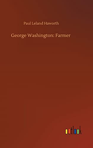 Stock image for George Washington: Farmer for sale by WorldofBooks