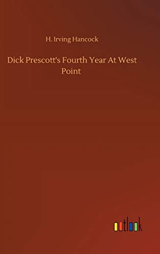 Stock image for Dick Prescott's Fourth Year At West Point for sale by WorldofBooks