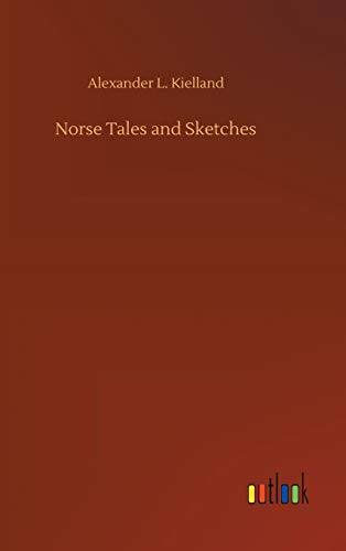 9783752362428: Norse Tales and Sketches