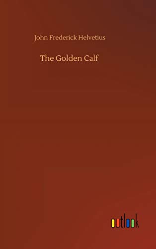 Imagen de archivo de The Golden Calf a la venta por Ria Christie Collections