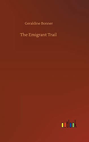 9783752366198: The Emigrant Trail