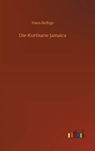 Beispielbild fr Die Kurtisane Jamaica zum Verkauf von Blackwell's