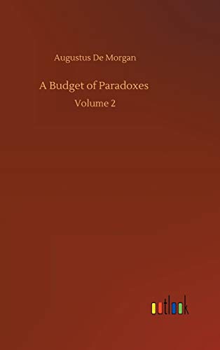 9783752373950: A Budget of Paradoxes: Volume 2