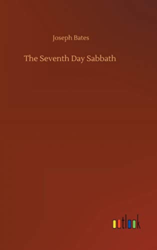 Beispielbild fr The Seventh Day Sabbath zum Verkauf von Buchpark