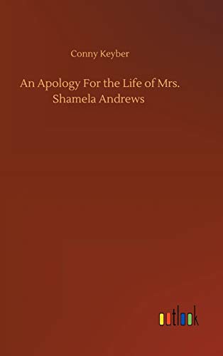 Stock image for An Apology For the Life of Mrs. Shamela Andrews for sale by Lucky's Textbooks