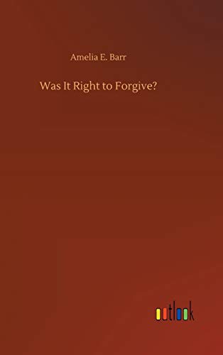 9783752378924: Was It Right to Forgive?