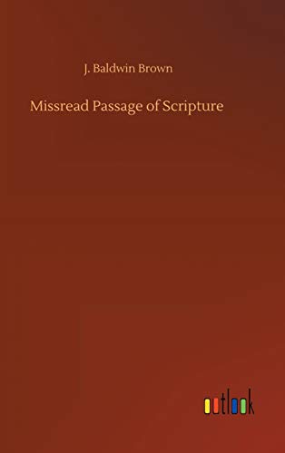 Stock image for Missread Passage of Scripture for sale by Lucky's Textbooks