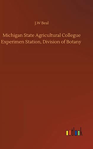 Beispielbild fr Michigan State Agricultural Collegue Experimen Station, Division of Botany zum Verkauf von Buchpark