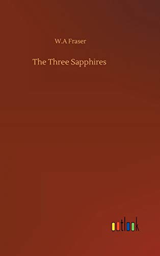 Beispielbild fr The Three Sapphires zum Verkauf von Buchpark