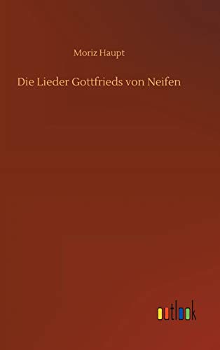 9783752392692: Die Lieder Gottfrieds von Neifen