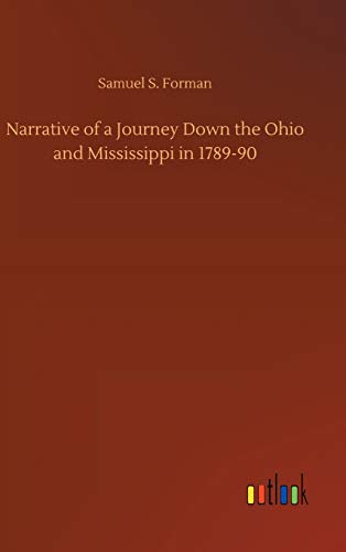 9783752393743: Narrative of a Journey Down the Ohio and Mississippi in 1789-90