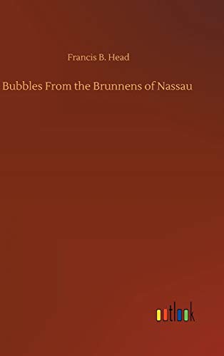 Beispielbild fr Bubbles From the Brunnens of Nassau zum Verkauf von WeBuyBooks