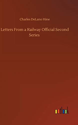 Beispielbild fr Letters From a Railway Official Second Series zum Verkauf von Lucky's Textbooks