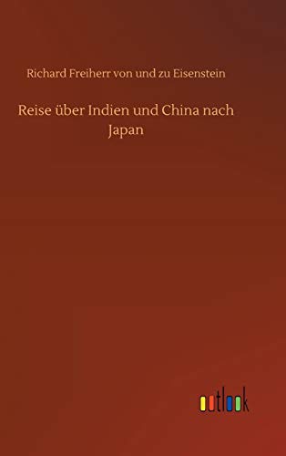 Beispielbild fr Reise ber Indien und China nach Japan zum Verkauf von Blackwell's