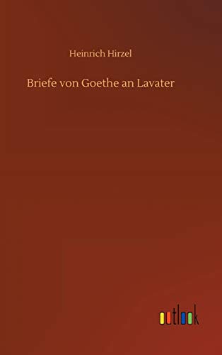 Beispielbild fr Briefe von Goethe an Lavater zum Verkauf von Blackwell's