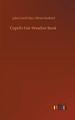 Stock image for Cupid's Fair-Weather Book for sale by Lucky's Textbooks
