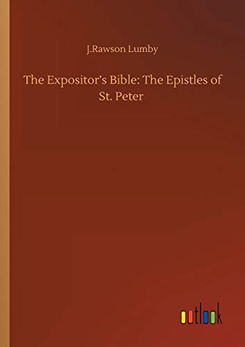 9783752409000: The Expositor's Bible: The Epistles of St. Peter