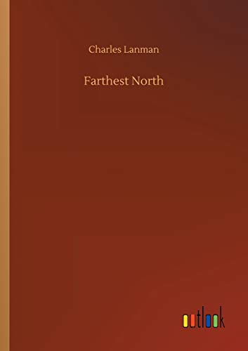 Stock image for Farthest North for sale by WorldofBooks