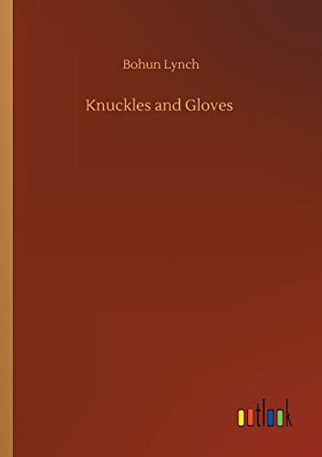 Beispielbild fr Knuckles and Gloves zum Verkauf von Ria Christie Collections