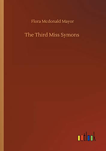 Stock image for The Third Miss Symons for sale by Ria Christie Collections