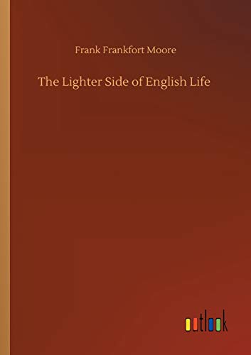 Beispielbild fr The Lighter Side of English Life zum Verkauf von WorldofBooks