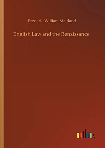 Stock image for English Law and the Renaissance for sale by Chiron Media